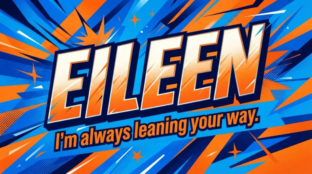Clever Eileen Pickup Lines