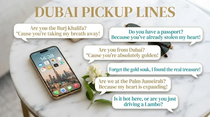 Dubai Pickup Lines