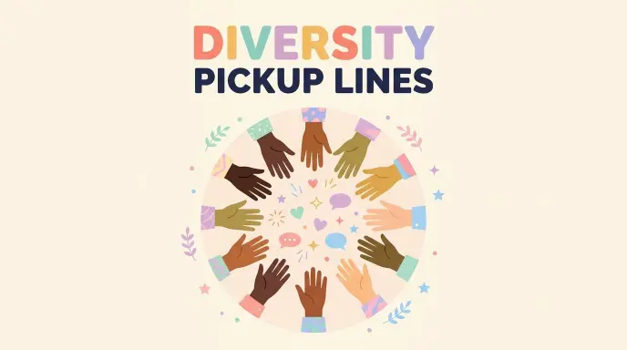 Diversity Pickup Lines About Different Cultures